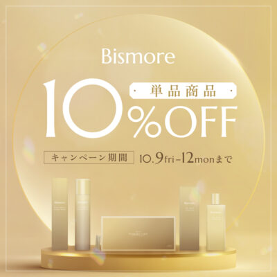 【Bismore Online Store限定】単品10%OFF(10/9-12)